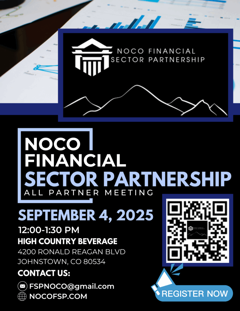 Flyer for "NOCO Financial Sector Partnership All Partner Meeting" on September 4, 2025, 12:00–1:30 PM at High Country Beverage, Johnstown, CO. Includes contact info, QR code, and a register now button.