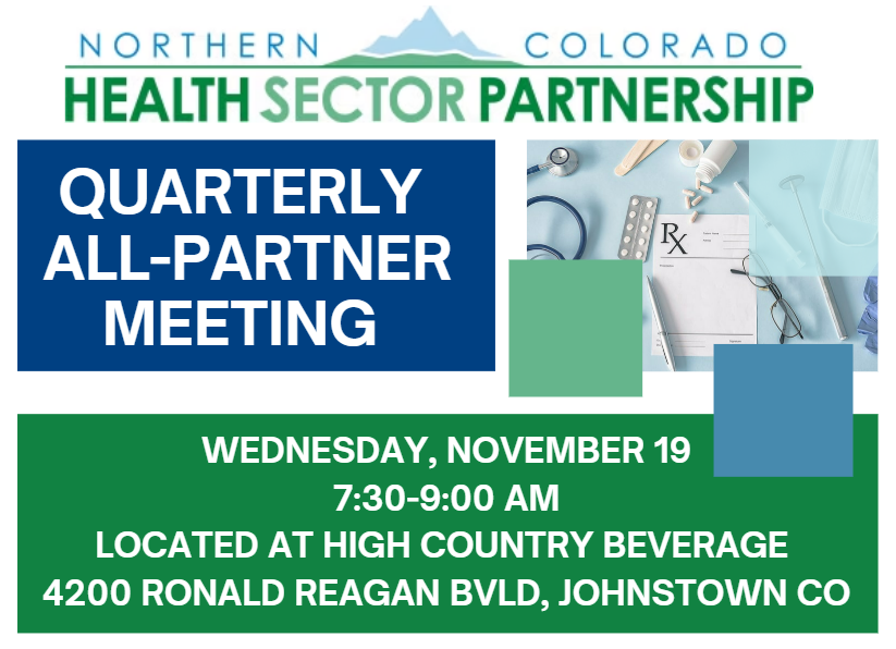 Flyer for Northern Colorado Health Sector Partnership's quarterly all-partner meeting on Wednesday, November 19, 7:30–9:00 AM at High Country Beverage, 4200 Ronald Reagan Blvd, Johnstown, Colorado. Medical tools are shown.
