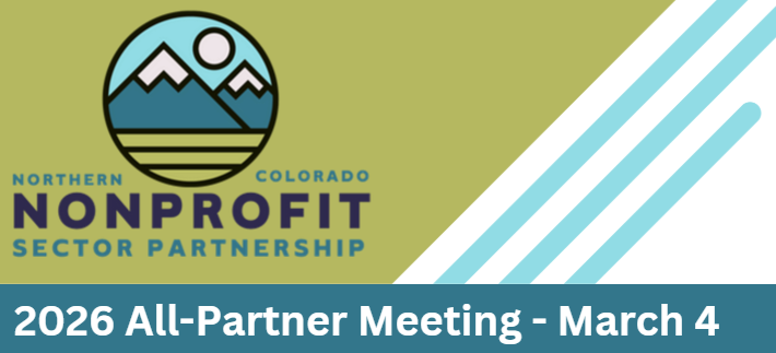 Logo for the Northern Colorado Nonprofit Sector Partnership with mountains and sun, alongside text announcing the "2026 All-Partner Meeting - March 4" on a blue banner.